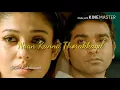 Download Lagu Kannana kanne Song | WhatsApp Status | Naanum Rowdy Dhaan | Vijay Sethupathi | Nayanthara | Anirud