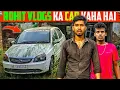 Lagu रोहित ब्लॉग्स की कार अभी क्या स्थिति है 😰 | गांव Mein Kaise Kheti Hota Hai #vlog @RohitbhaiVlogss 