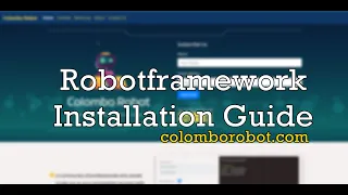 Robot Framework Installation Guide