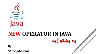 Java Programming - new Operator Pashto SADIQ AMINZAI