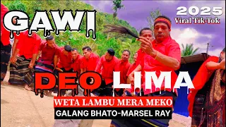 gawi deo lima weta lambu mera meko official music video galang bhato marsel ray lagu gawi 2025