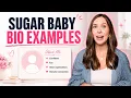 Sugar Baby Bio Examples What to Write in Your Profile