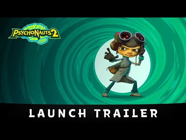 Psychonauts 2 Launch Trailer