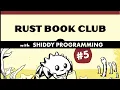 Rust Book Club Structs