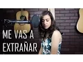 Lagu Me Vas a Extrañar (Cover) - Natalia Aguilar / Banda MS