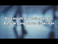 Download Lagu WINGS - Di Persimpangan - Lirik / Lyrics On Screen
