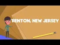 What is Trenton New Jersey Explain Trenton New Jersey Define Trenton New Jersey