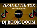 Download Lagu DJ BOOM BOOM DJ KOMANG RIMEX || SLOW BASS || BY 5 PROJECT