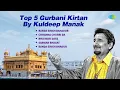 Download Lagu Top 5 Gurbani Kirtan | Kuldeep Manak | Banda Singh Bahadur | Chhanna Churri Da | ਗੁਰਬਾਣੀ ਗੀਤ