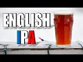 Brewing an ENGLISH IPA Grain to Glass The Confusing History of IPA
