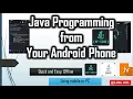 Java programming from Android Mobile one click compile run