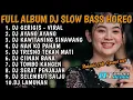 DJ GERIGIS X AYANG-AYANG SIMPATIK STYLE || FULL ALBUM DJ SLOW BASS HOREG TERBARU 2025 ||DJ CADEL RMX