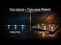 03 Collinear and Coplanar Points Understanding Points on a Line and on a Plane