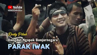 Download Dedy Pitak ~ PARAK IWAK # Lagu Banjarnegara Pesta Rakyat Berebut Ikan MP3