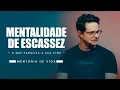 Download Lagu Mentalidade de Escassez | Mentoria de vida | Deive Leonardo