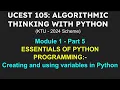 A T P Part 5 ESSENTIALS OF PYTHON PROGRAMMING - Creating and using variables in Python
