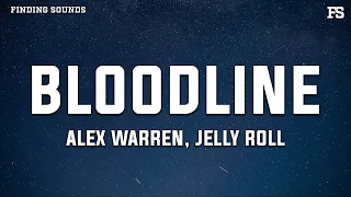 Alex Warren Jelly Roll Bloodline Lyrics 