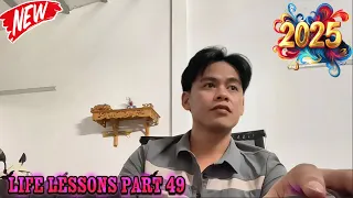 Life lessons for us to become human part 126
