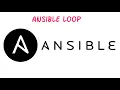 Using Ansible Loop In a Playbook - Step By Step Guide
