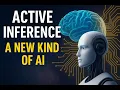 The Future of AI: Active Inference Is Redefining Intelligence