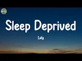Download Lagu Sleep Deprived - Lvly (Lyrics)