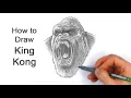 How to Draw King Kong