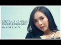 Download Lagu UCIE SUCITA - CINTAKU KANDAS - SYAHRINI (KOPLO COVER)