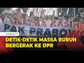 Download Lagu Detik-Detik Massa Buruh Mulai Merapat ke Gedung DPR