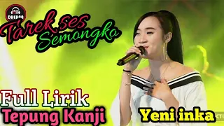 Download full lirik Aku Ra mundur(Tepung Kanji) || Yeni inka || gank kumpo MP3