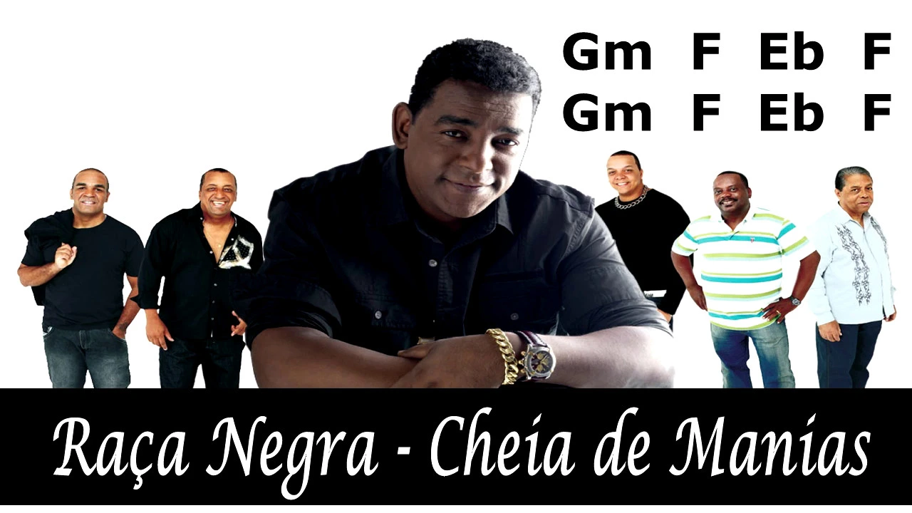 Cifra, Letra e Musica - Raça Negra - Cheia de Manias Cifra, Letra e Musica - Raça Negra - Cheia de Manias