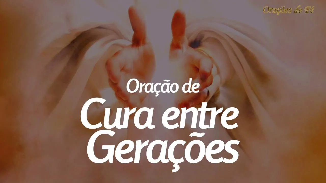 Oração de cura entre gerações