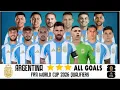 2026 FIFA World Cup ARGENTINA All goals in Qualifiers