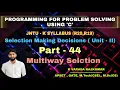Part - 44 Multiway Selection Selection Making Decisions