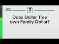 Yes Dollar Tree owns the Family Dollar stores