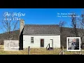 Historic House Tour The Hollow - circa 1764