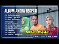 Download Lagu KORBAN PERASAAN - Andra Respati Ft Elsa Pitaloka | ALBUM TERBAIK - CINTA MEMBAWA DERITA | POP MELAYU