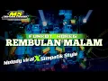 Download Lagu DJ FUNKOT REMBULAN MALAM || BASS HOREG \u0026 SIMPATIK STYLE