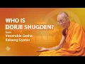 Lagu Who is Dorje Shugden? - Venerable Geshe Kelsang Gyatso