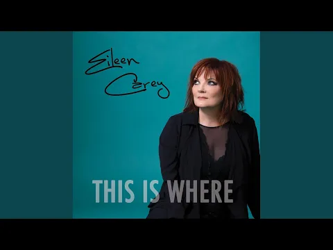 Eileen Carey - This Is Where