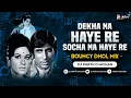 Download Lagu Dekha Na Haye Re Socha Na Haye Re (Bouncy Dhol Mix) | Dj Parth Chavhan | Bombay To Goa