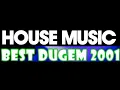 Lagu House Music Best Dugem 2001