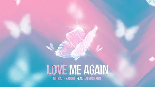 Download MITRAZ - Love Me Again | feat. Samr8, Celvn (Official Audio) MP3