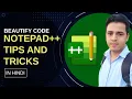 Notepad Tutorial for Beginners How to Beautify Code in NOTEPAD Notepad Tips and Tricks
