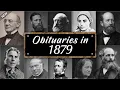 Obituary Famous Faces WE LOST in 1879