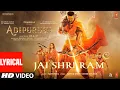 Download Lagu Jai Shri Ram (Lyrical) Adipurush | Prabhas | Ajay-Atul, Manoj Muntashir Shukla | Om Raut | Bhushan K