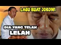 VIRAL !! LAGU JOKOWI PALIING SEDIH  | Bikin Nangis 😭😭