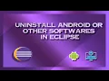 How to Uninstall a software in eclipse 2020 removing android from eclipse