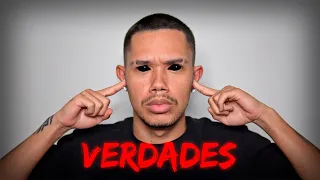 VERDADES DURAS QUE NENHUM HOMEM QUER OUVIR