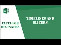 Excel Tutorial 72 - Timelines and Slicers
