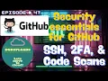 Episode 47 Security essentials for GitHub Don t Get Hacked Lock Down Your GitHub Account